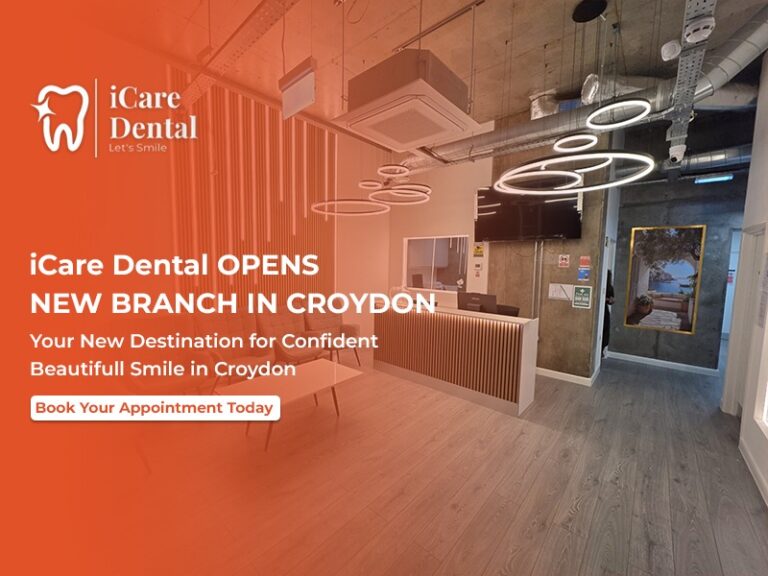 iCare Dental Opens a New Branch in Croydon